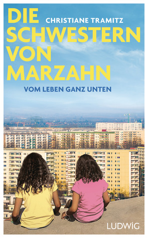 Die Schwestern von Marzahn von Tramitz,  Christiane