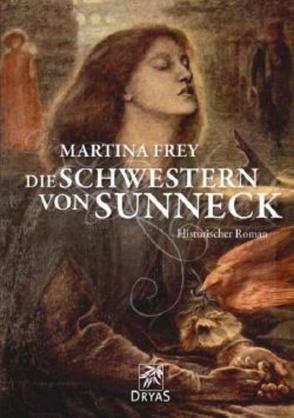 Die Schwestern von Sunneck von Frey,  Martina