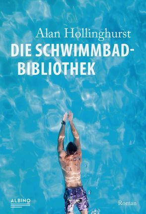 Die Schwimmbad-Bibliothek von Hollinghurst,  Alan