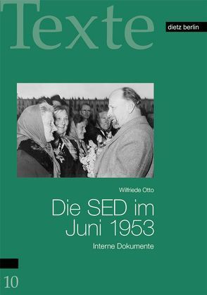 Die SED im Juni 1953 von Otto,  Wilfriede