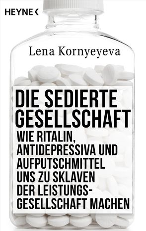 Die sedierte Gesellschaft von Kornyeyeva,  Lena