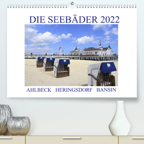 Die Seebäder 2022 (Premium, hochwertiger DIN A2 Wandkalender 2022, Kunstdruck in Hochglanz) von Fuchs,  Susanne