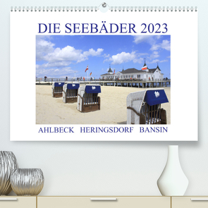 Die Seebäder 2023 (Premium, hochwertiger DIN A2 Wandkalender 2023, Kunstdruck in Hochglanz) von Fuchs,  Susanne