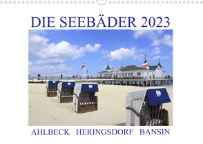 Die Seebäder 2023 (Wandkalender 2023 DIN A3 quer) von Fuchs,  Susanne