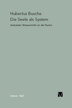 Die Seele als System von Busche,  Hubertus