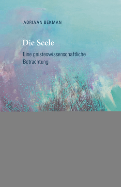 Die Seele von Bekman,  Adriaan, Holberg,  Marianne