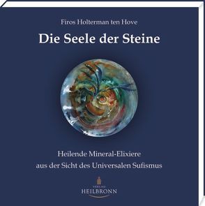 Die Seele der Steine von Holterman ten Hove,  Firos