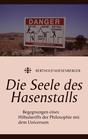 Die Seele des Hasenstalls von Wiesenberger,  Berthold