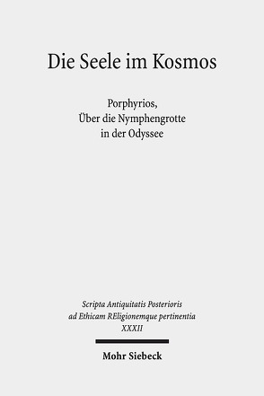 Die Seele im Kosmos von Baumbach,  Manuel, Becker,  Matthias, Glei,  Reinhold F., Männlein-Robert,  Irmgard, Riedweg,  Christoph, Topp,  Benjamin