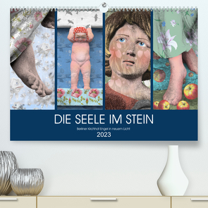 DIE SEELE IM STEIN (Premium, hochwertiger DIN A2 Wandkalender 2023, Kunstdruck in Hochglanz) von Schwertner,  Kathrin