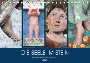 DIE SEELE IM STEIN (Tischkalender 2023 DIN A5 quer) von Schwertner,  Kathrin