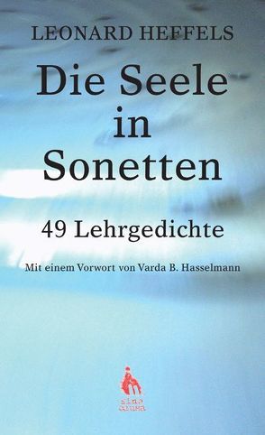 Die Seele in Sonetten von Hasselmann,  Varda, Heffels,  Leonard