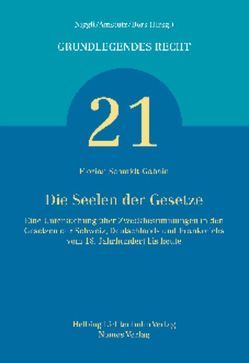 Die Seelen der Gesetze von Schmidt-Gabain,  Florian