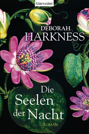 Die Seelen der Nacht von Göhler,  Christoph, Harkness,  Deborah