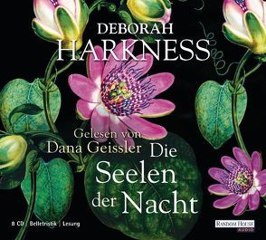 Die Seelen der Nacht von Geissler,  Dana, Harkness,  Deborah