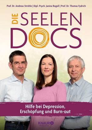 Die Seelen-Docs von Fydrich,  Prof. Dr. Thomas, Rogoll,  Dipl.-Psych. Janina, Ströhle,  Univ.-Prof. Dr. med. Andreas