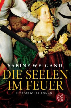 Die Seelen im Feuer von Weigand,  Sabine