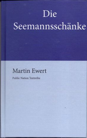 Die Seemannsschänke von Ewert,  Martin