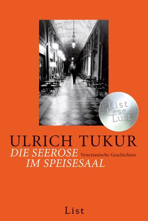 Die Seerose im Speisesaal von Tukur,  Ulrich