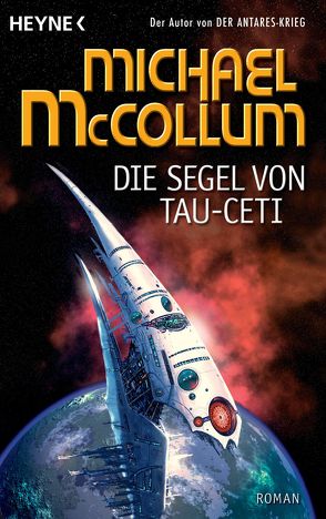 Die Segel von Tau Ceti von Gilbert,  Martin, McCollum,  Michael