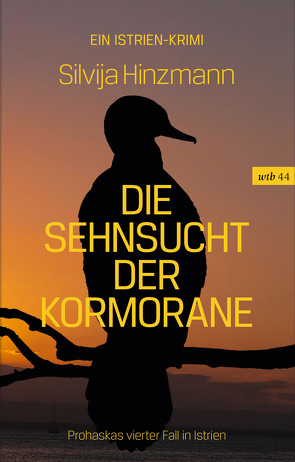 Die Sehnsucht der Kormorane von Hinzmann,  Silvija