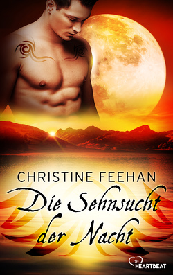 Die Sehnsucht der Nacht von Feehan,  Christine, Moreno,  Ulrike