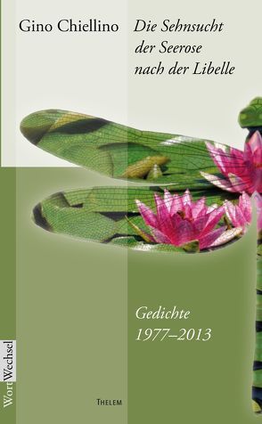 Die Sehnsucht der Seerose nach der Libelle von Gino,  Chiellino