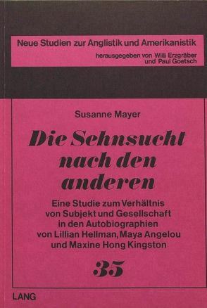 Die Sehnsucht nach den anderen von Mayer,  Susanne