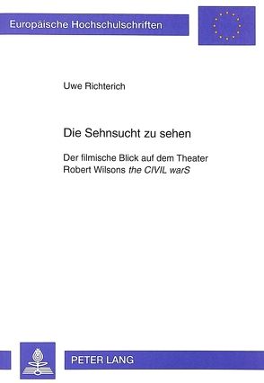 Die Sehnsucht zu sehen von Richterich,  Uwe