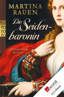 Die Seidenbaronin von Rauen,  Martina