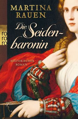 Die Seidenbaronin von Rauen,  Martina