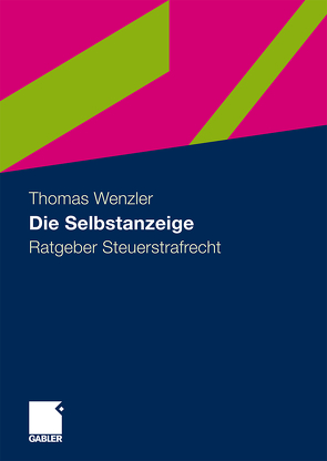 Die Selbstanzeige von Wenzler,  Thomas