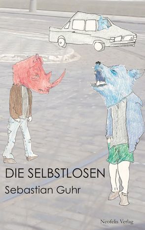 Die Selbstlosen von Guhr,  Sebastian