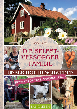 Die Selbstversorgerfamilie von Haertl,  Nadine