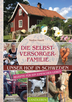 Die Selbstversorgerfamilie von Haertl,  Nadine