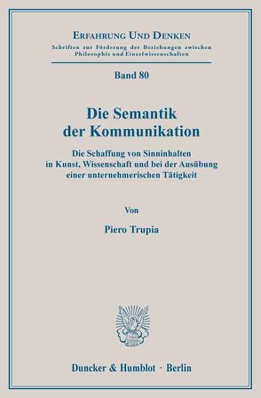 Die Semantik der Kommunikation. von Trupia,  Piero