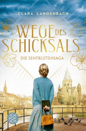 Die Senfblütensaga – Wege des Schicksals von Langenbach,  Clara