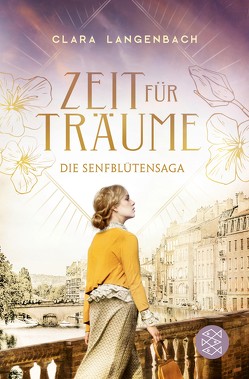 Die Senfblütensaga – Zeit für Träume von Langenbach,  Clara