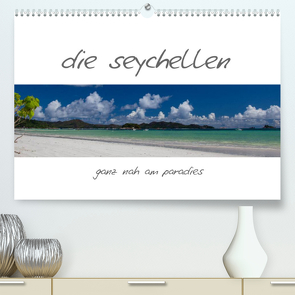 die seychellen – ganz nah am paradies (Premium, hochwertiger DIN A2 Wandkalender 2022, Kunstdruck in Hochglanz) von rsiemer