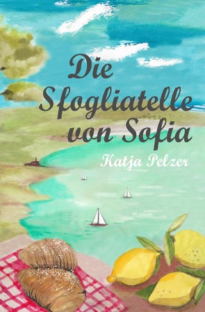 Die Sfogliatelle von Sofia von Pelzer,  Katja