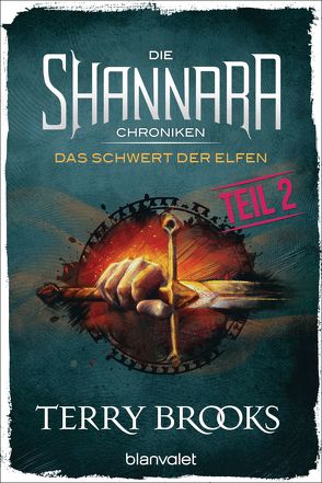 Die Shannara-Chroniken – Das Schwert der Elfen. Teil 2 von Brooks,  Terry, Westermayr,  Tony