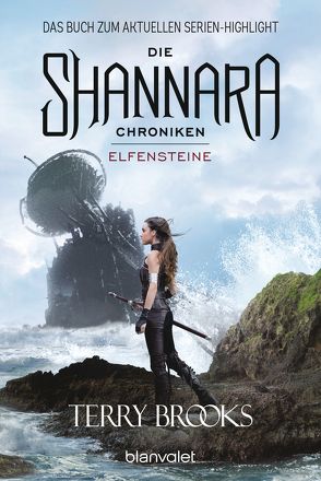 Die Shannara-Chroniken – Elfensteine von Brooks,  Terry, Sandberg-Ciletti,  Mechtild