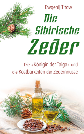 Die Sibirische Zeder von Titow,  Ewgenij