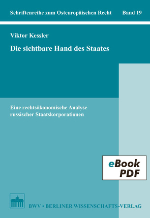 Die sichtbare Hand des Staates von Kessler,  Viktor