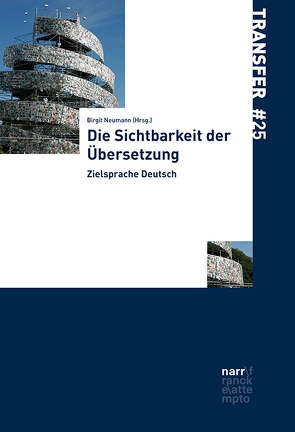 Die Sichtbarkeit der Übersetzung von Neumann,  Birgit