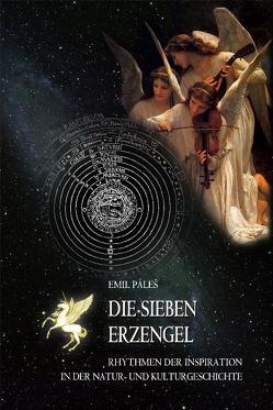 Die sieben Erzengel von Páles,  Emil