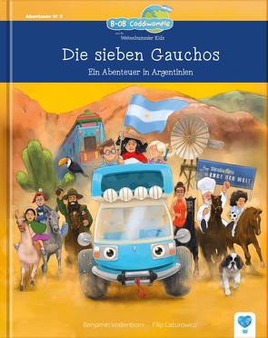 Die sieben Gauchos von Wallenborn,  Benjamin