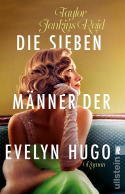 Die sieben Männer der Evelyn Hugo von Jenkins Reid,  Taylor, Schröder,  Babette