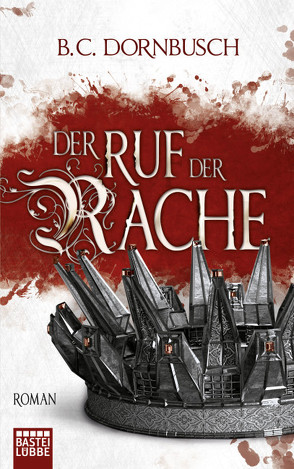 Der Ruf der Rache von Dornbusch,  B.C., Hoven,  Dr. Arno