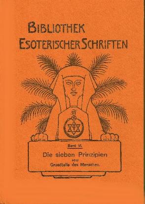 Die sieben Prinzipien im Menschen von Besant,  Annie